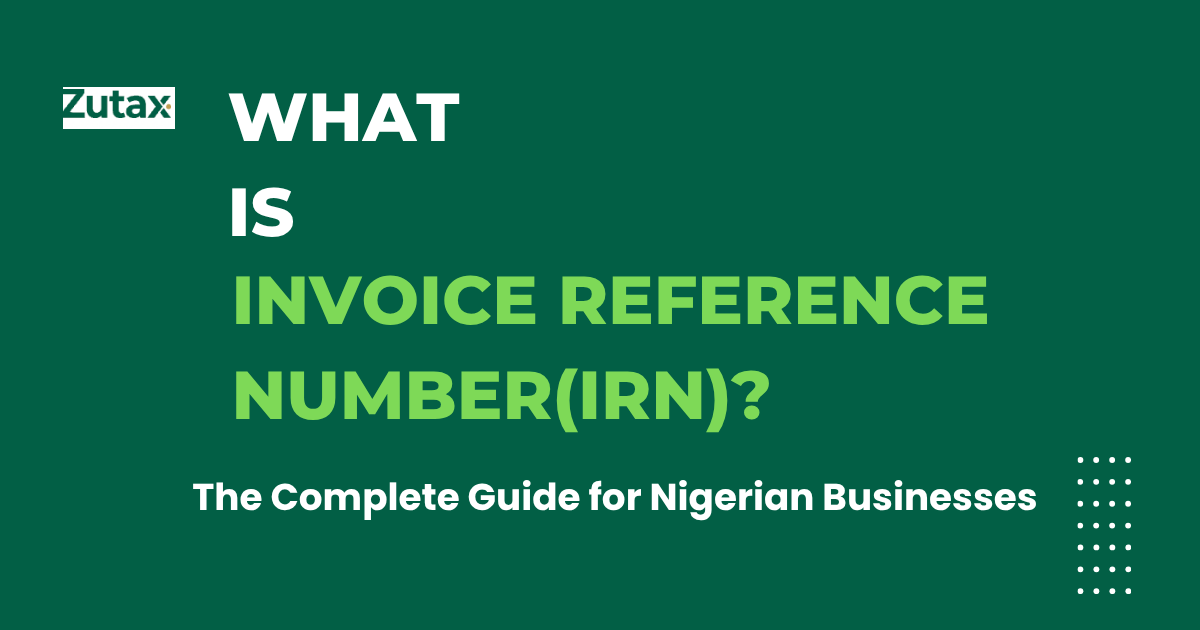 What is an Invoice Reference Number IRN?